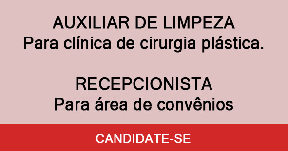 VAGAS PARA AUXILIAR DE LIMPEZA E RECEPCIONISTA – CANDIDATE-SE AGORA