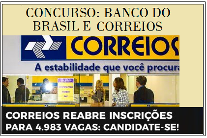 CONCURSO CORREIOS E  BANCO DO BRASIL Nível Médio